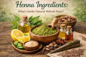 Henna Ingredients – Natural Mehndi Paste Components